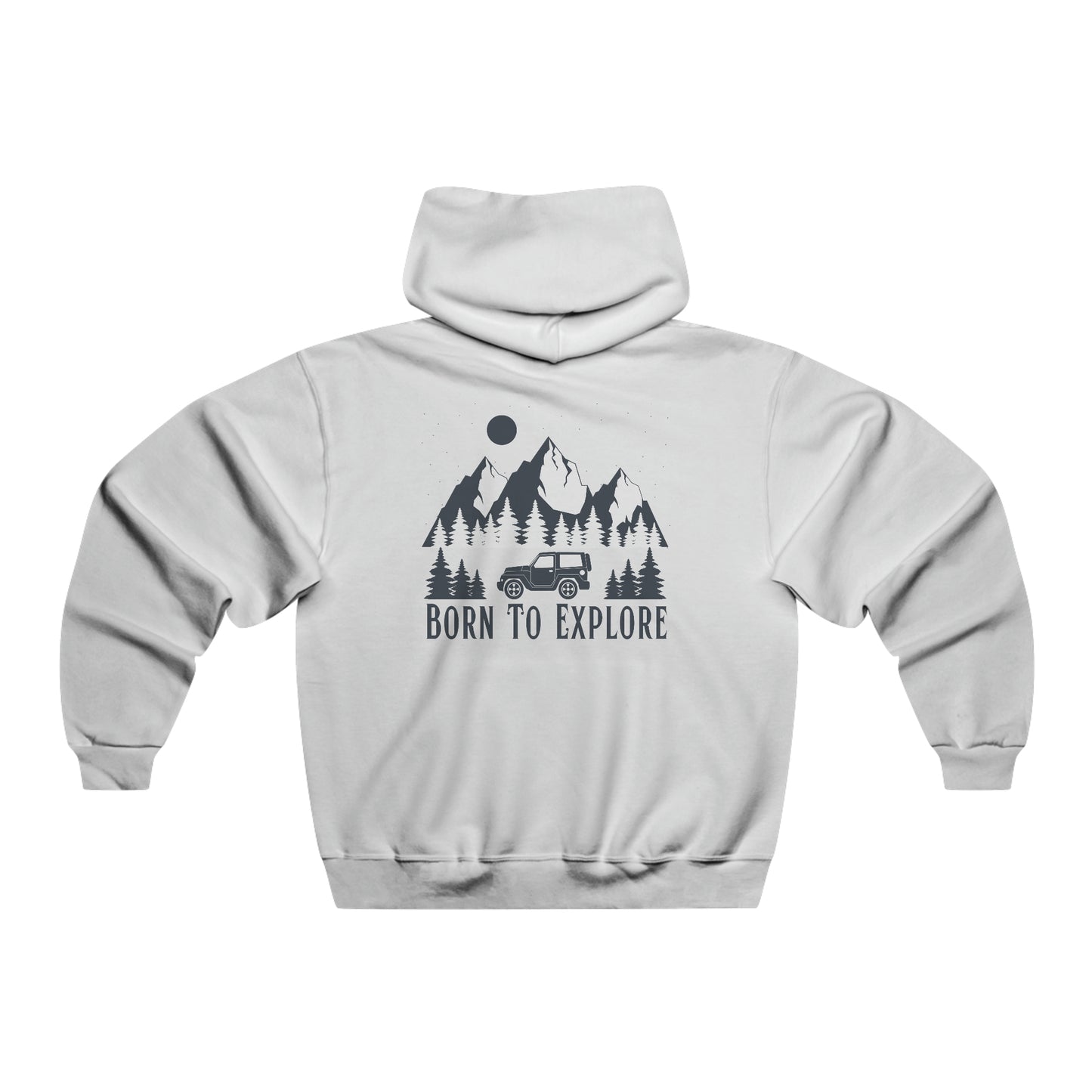 Born to Explore Hooded Sweatshirt