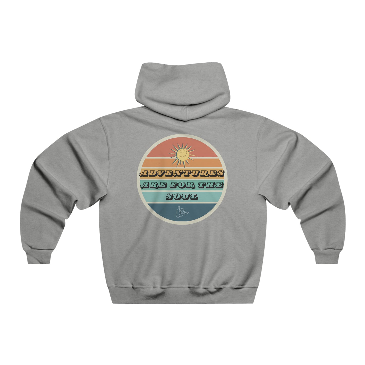 Adventure Is For The Soul Hooded Sweatshirt