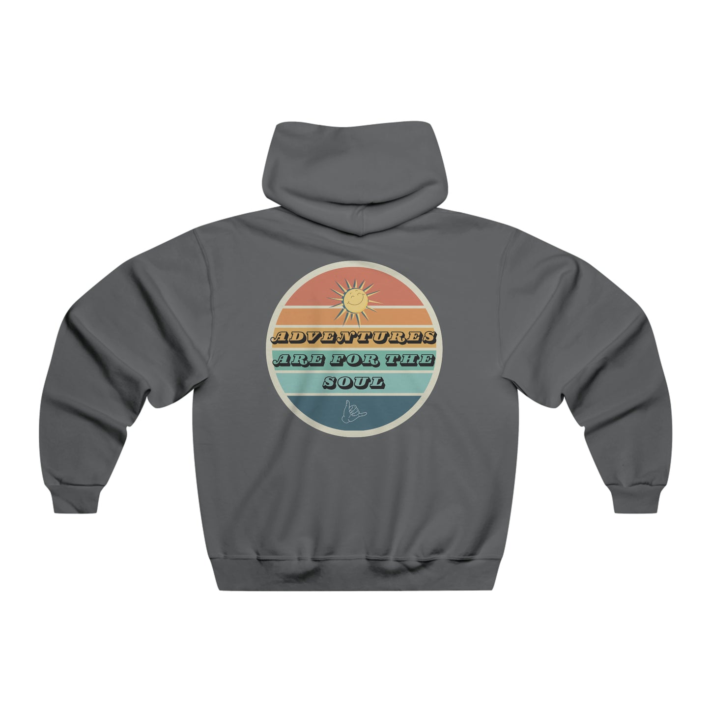 Adventure Is For The Soul Hooded Sweatshirt