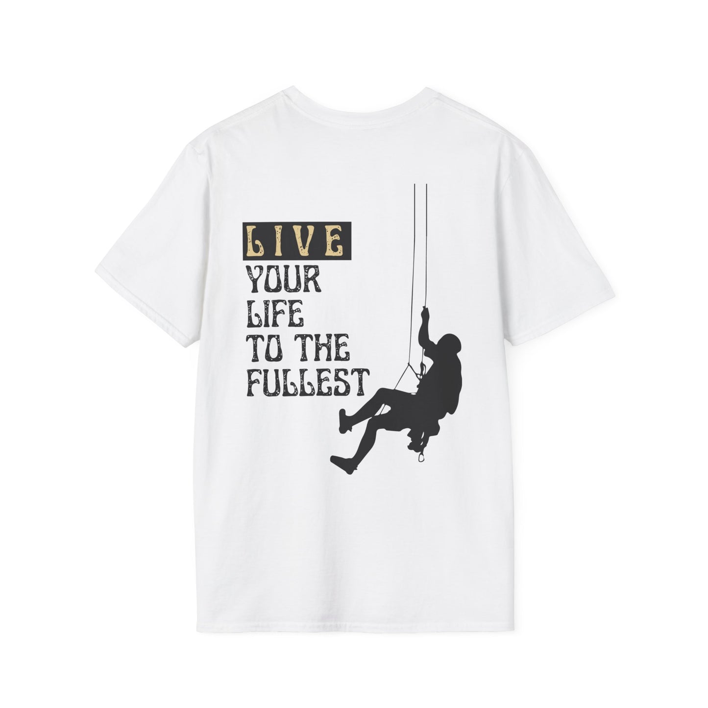 Life Your Life To The Fullest T-Shirt